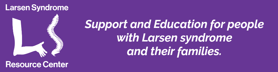 Larsen Syndrome Resource Center